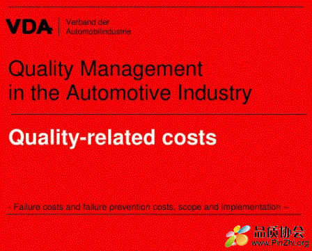VDA 《Quality-related costs》 1st Editio, April 2015